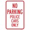 Signmission No Parking Police Cars, Heavy-Gauge Aluminum Rust Proof Parking Sign, 12" x 18", A-1218-25013 A-1218-25013 - alternate 1